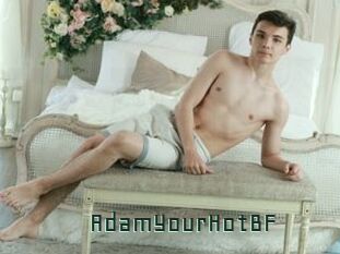 AdamYourHotBF