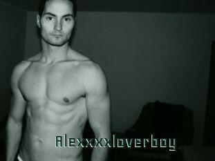 Alexxxxloverboy