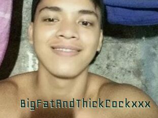 BigFatAndThickCockxxx