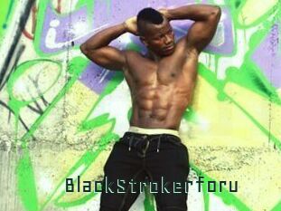 BlackStrokerforu