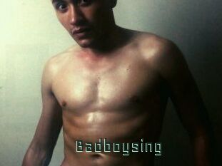 Badboysing