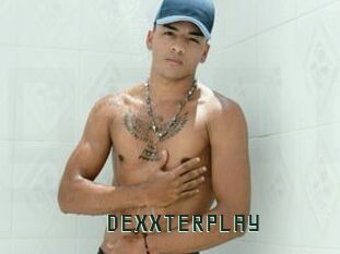 DEXXTERPLAY