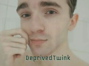 DeprivedTwink