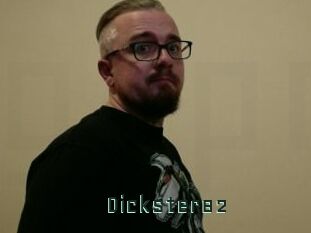 Dickster82