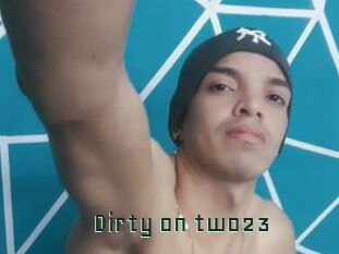 Dirty_on_two23