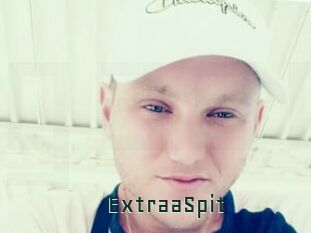 ExtraaSpit