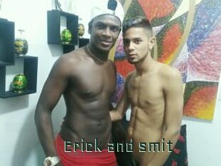 Erick_and_smit