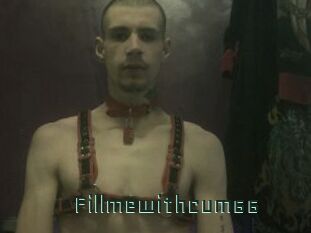 Fillmewithcum66
