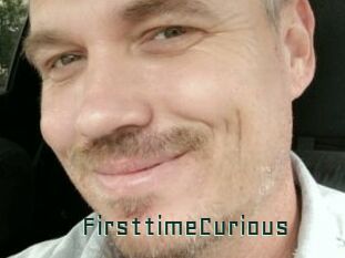 FirsttimeCurious