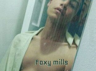 Foxy_mills