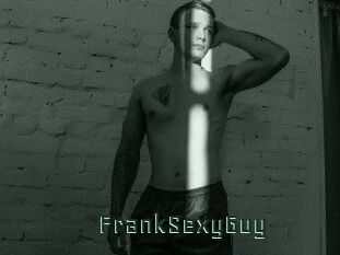FrankSexyGuy