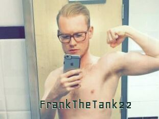 FrankTheTank22