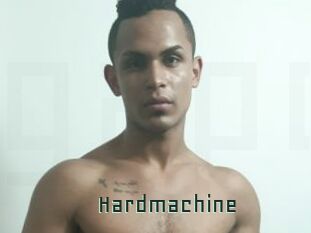 Hardmachine