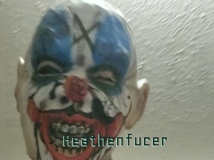 Heathenfucer