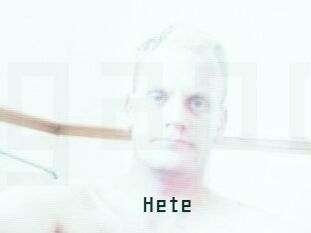 Hete