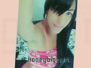 Honeybigbutt