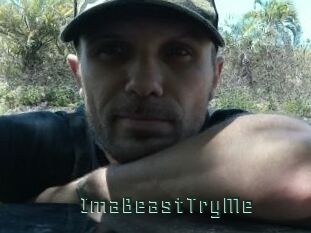 ImaBeastTryMe