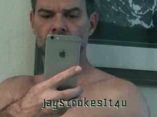 JayStrokesIt4u