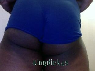 Kingdick45
