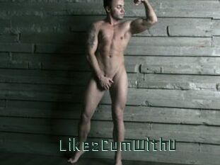 Like2CumWithU