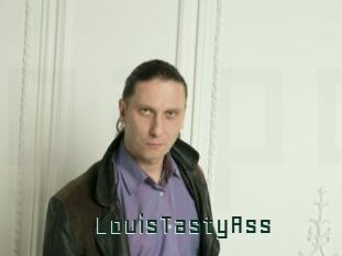 LouisTastyAss