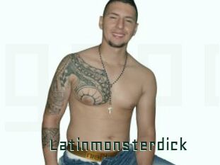 Latinmonsterdick
