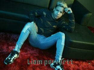 Liam_pervertt