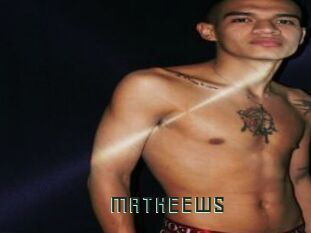 MATHEEWS