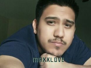 MAXXLOVE