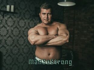 ManSoStrong