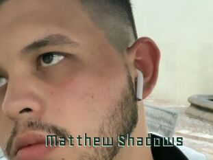 Matthew_Shadows