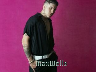 MaxWells