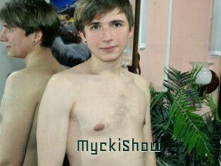 MyckiShow