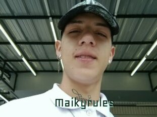 Maikyrules