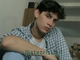 Mateoriswell
