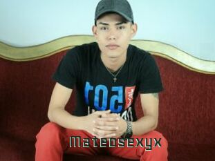 Mateosexyx