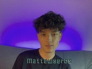 Mattewseros