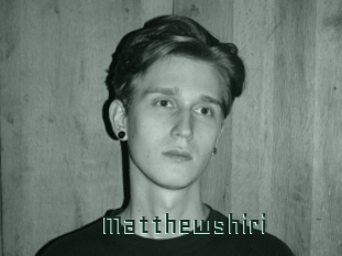Matthewshiri