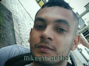 Mikestriperhot