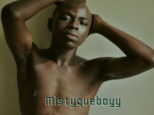 Mistyqueboyy