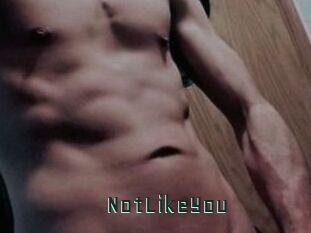 NotLikeYou