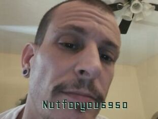 Nutforyou6950