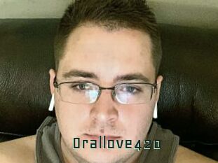 Orallove420