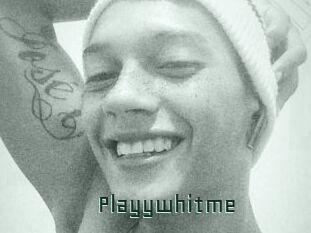 Playywhitme