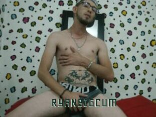 RYANBIGCUM