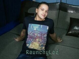 RaunchyLad