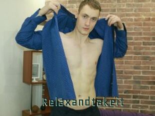 Relaxandtakeit