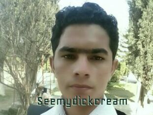Seemydickcream