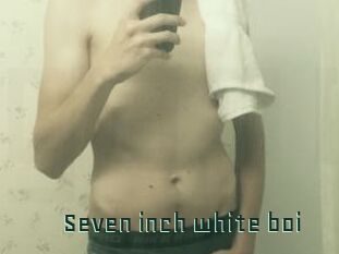 Seven_inch_white_boi