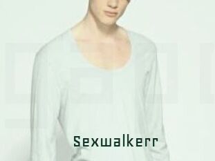 Sexwalkerr